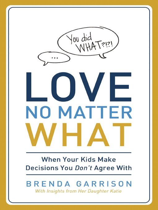 Title details for Love No Matter What by Brenda Garrison - Wait list